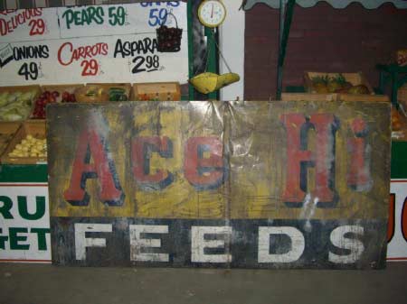 "Ace Hi Feeds" Sign